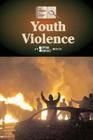 Youth Violence (History of Issues) By Tracey Vasil Biscontini Cover Image