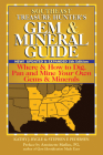 Southeast Treasure Hunter's Gem & Mineral Guide (5th Edition): Where & How to Dig, Pan and Mine Your Own Gems & Minerals Cover Image