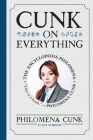Cunk on Everything: The Encyclopedia Philomena By Philomena Cunk Cover Image