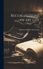 Recollections of my Life; Volume 3 Cover Image