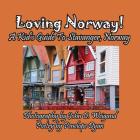 Loving Norway! A Kid's Guide to Stavanger, Norway Cover Image
