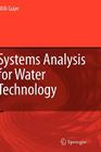 Systems Analysis for Water Technology By Willi Gujer Cover Image