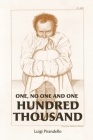 One, No One, and One Hundred Thousand By Luigi Pirandello Cover Image