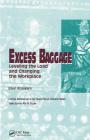 Excess Baggage: Leveling the Load and Changing the Workplace (Critical Approaches in the Health Social Sciences) By Ellen Rosskam, Ray Elling Cover Image