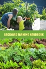 Backyard Farming Handbook: Gift Ideas for Christmas By Inica Nichols Cover Image