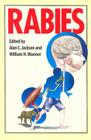 Rabies By Alan C. Jackson (Editor), William H. Wunner (Editor) Cover Image