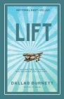 Lift: A business fable for teams and the people who lead them By Dallas Burnett Cover Image