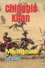 Chinggis Khan: Mongolia By Lea Rawls Cover Image