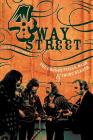 Four Way Street: The Crosby, Stills, Nash & Young Reader By Dave Zimmer Cover Image
