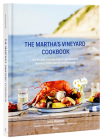 The Martha's Vineyard Cookbook: 100 Recipes from the Island's Restaurants, Farmers, Fishermen & Food Artisans By Julia Blanter, Juli Vanderhoop (Foreword by) Cover Image