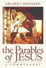 The Parables of Jesus: A Commentary By Arland J. Hultgren Cover Image