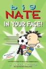 Big Nate: In Your Face! By Lincoln Peirce Cover Image