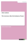 The Lawrence Allen Revitalization Project By Arthur Landsman Cover Image