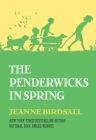 The Penderwicks in Spring By Jeanne Birdsall Cover Image
