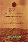 Letters from the Corrugated Castle: A Novel of Gold Rush California, 1850-1852 By Joan W. Blos Cover Image