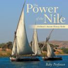 The Power of the Nile-Children's Ancient History Books Cover Image