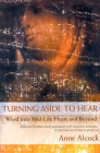 Turning Aside to Hear: Word Into Mid-Life Heart and Beyond Cover Image