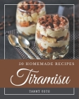 50 Homemade Tiramisu Recipes: From The Tiramisu Cookbook To The Table By Tammy Cote Cover Image