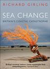 Sea Change: Britain's Coastal Catastrophe Cover Image