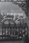 Finding Grace and Grit By Khristeena Lute Cover Image
