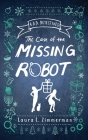 R.A.D. Detectives: The Case of the Missing Robot Cover Image
