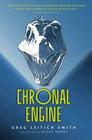 Chronal Engine By Greg Leitich Smith, Blake Henry (Illustrator) Cover Image