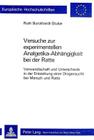 Versuche Zur Experimentellen Analgetika-Abhaengigkeit Bei Der Ratte: Verwandtschaft Und Unterschiede in Der Entstehung Einer Drogensucht Bei Mensch Un (Europaeische Hochschulschriften / European University Studie #107) By Université de Lausanne Cover Image