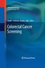 Colorectal Cancer Screening (Clinical Gastroenterology) Cover Image