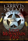 Lost Mountain Pass By Larry D. Sweazy Cover Image