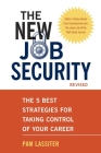 The New Job Security, Revised: The 5 Best Strategies for Taking Control of Your Career By Pam Lassiter Cover Image