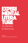 Experimental Literature: A Collection of Statements By Jeffrey R. Di Leo (Editor), Warren Motte (Editor) Cover Image