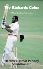 Viv Richards Color: West Indies Cricketer Cover Image