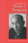 Conversations with Hunter S. Thompson (Literary Conversations) By Beef Torrey (Editor), Kevin Simonson (Editor) Cover Image