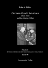 German-Greek Relation 1940-1960: And the Merten Affair By Heinz A. Richter Cover Image