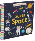 First Facts and Flaps: Super Space By Editors of Silver Dolphin Books Cover Image