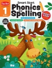 Smart Start: Phonics and Spelling, Grade 1 Workbook Cover Image