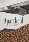 Apartheid By Una D. Bruhns, Bernice Lever (Editor), Carla Schafer (Contribution by) Cover Image