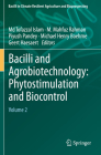 Bacilli and Agrobiotechnology: Phytostimulation and Biocontrol: Volume 2 By MD Tofazzal Islam (Editor), M. Mahfuz Rahman (Editor), Piyush Pandey (Editor) Cover Image