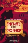 Enemies in the Orchard: A World War 2 Novel in Verse By Dana VanderLugt Cover Image