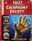 Tales of the San Francisco Cacophony Society By John Law, Kevin Evans, Carrie Galbraith Cover Image