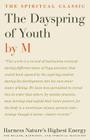 The Dayspring of Youth By (None Given) M Cover Image