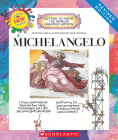 Michelangelo (Revised Edition) (Getting to Know the World's Greatest Artists) By Mike Venezia, Mike Venezia (Illustrator) Cover Image