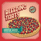 Bleeding Tarts By Kirsten Weiss, Renée Chambliss (Read by) Cover Image