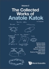 Collected Works of Anatole Katok, The: Volume II By Svetlana Katok (Editor), Yakov Pesin (Editor), Federico Rodriguez Hertz (Editor) Cover Image