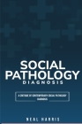 A critique of contemporary social pathology diagnosis Cover Image