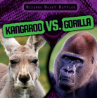 Kangaroo vs. Gorilla (Bizarre Beast Battles) By Janey Levy Cover Image