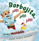 Burbujita, ¡Jo! ¡Jo! ¡Jo!: Un libro navideño By Misty Black, Ana Rankovic (Illustrator), Natalia Sepúlveda (Translator) Cover Image