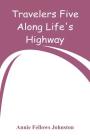 Travelers Five Along Life's Highway Cover Image