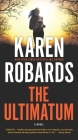 The Ultimatum (Guardian #1) By Karen Robards Cover Image