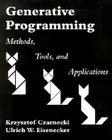 Generative Programming: Methods, Tools, and Applications By Krysztof Czarnecki, Ulrich Eisenecker Cover Image